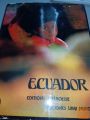 ECUADOR - EDITIONS DELROISSE , EDICIONES LIBRI MUNDI